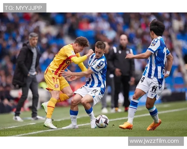 赫罗纳主场迎战皇家社会双方争夺西甲积分榜重要位置